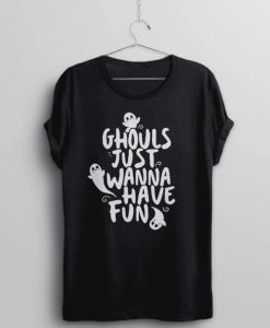 Ghouls Just Wanna Have Fun Ghost T-Shirt