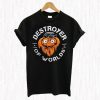 Gritty Destroyer Of Worlds Charcoal T Shirt