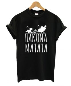 Hakuna Matata T shirt