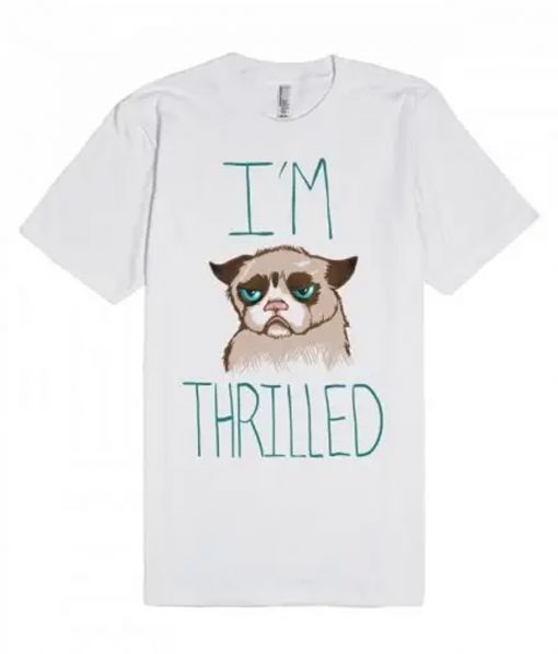 I Am Thrilled Pug T-Shirt