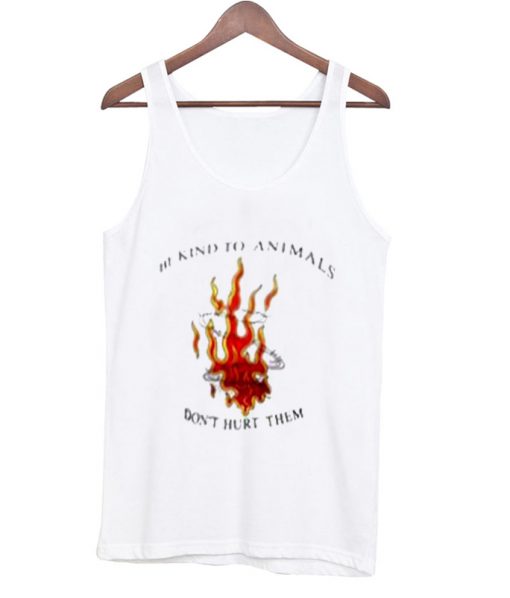 be kind to animals don’t hurt them tank top