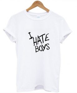 i hate boys t-shirt