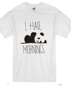 i hate morning panda funny t-shirt