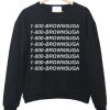 1-800-Brownsuga-Sweatshirt THD