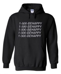 1 800 behappy hoodie THD