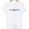 1 844 Gimme Pizza T-Shirt KM THD