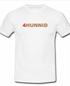 4hunnid tshirt THD