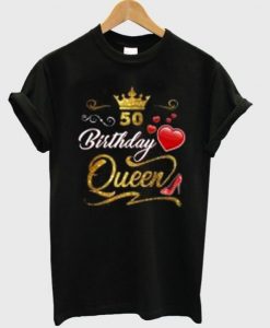 50 Birthday Queen T-Shirt THD