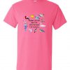 A Women Does Not Have To Be Modest In Order To Be Respected Birds T-Shirt THD