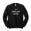 Airplane Mode Graphic Sweatshirt