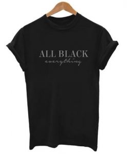 All Black Everything T-shirt THD