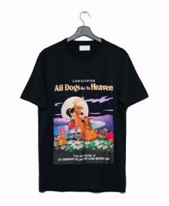 All Dogs Go To Heaven 1989 T-Shirt KM