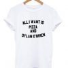 All I want is pizza and Dylan O’brien t-shirt THD