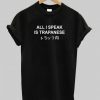 All i speak is trapanese Tshirt