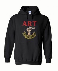 Art is freedom Hoodie