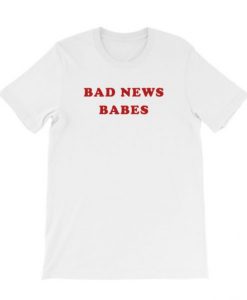 Bad News Babes Tshirt