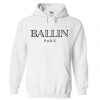 Ballin Paris Hoodie