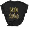 Bride Squad T-Shirt