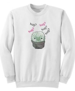 Cactus Hug Hug Hug Sweatshirt THD