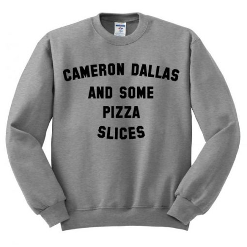 Cameron Dallas And Some Pizza Slices Sweatshirt THD