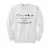 Chocolate Definition Sweatshirt KM - Copy