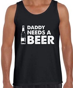 Daddy Needs A Beer MEN TANKTOP THD