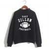 Friday Night Lights East Dillon Football Sweatshirt - Copy