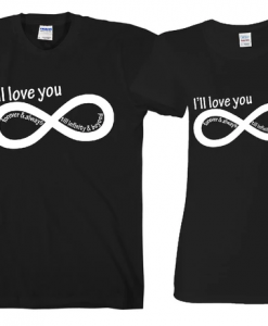 I'LL LOVE YOU infinity couple shirt THD