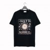 Keep It Surreal T Shirt