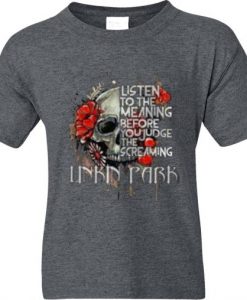 Linkin Park Listen To The Meaning Before You Judge T Shirt