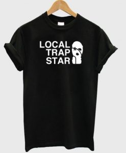 Local trap star t-shirt THD