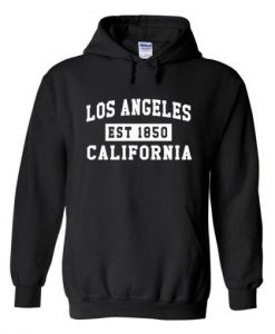 Los Angeles California Est 1850 Hoodie THD