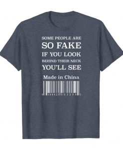 SOME PEOPLE ARE SO FAKE TSHIRT THD