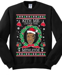 Ugly Christmas Sweater Mike Tyson Kith Me Under The Mithletoe Unisex sweatshirt