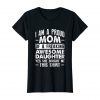 Womens I Am A Proud Mom Of A Freaking Awesome TSHIRT THD