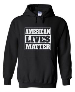 american lives matter hoodie THD