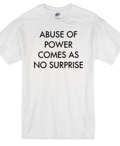 Abuse-f-power-quote-T-shirt THD