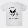 Alien But Is It Art Alien Smoking T Shirt THD