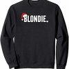 Christmas Holiday Blondie Sweatshirt THD