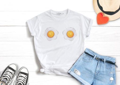 Fried egg Shirt Fried egg boob Shirt THD