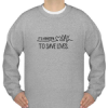 its a beautiful day to save-lives SWEATSHIRT THD