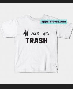 All men are trash SHIRT THD