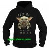 Baby Yoda eat frog feed me and tell me im pretty hoodie thd