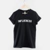Blogger Influencer T Shirt THD
