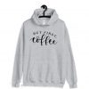 But First Coffee Funny Hoodie thd