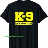 Dog Handler Logo K9 t shirt thd