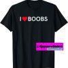 I LOVE Boob Shirt THD