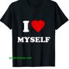 I Love Myself T-Shirt thd
