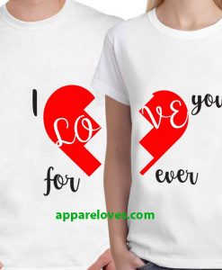 I Love You Forever Unisex Couple T-shirts thd