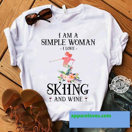 I am a simple woman i love skiing and wine shirt THD